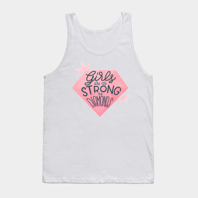 Girls are as strong as diamonds - White Tank Top by whatafabday